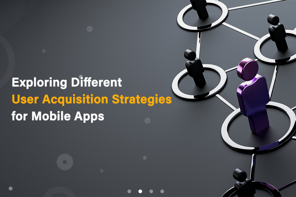 Image showcasing the power of effective user acquisition strategies. Learn how to drive app downloads and foster organic growth for your mobile app!